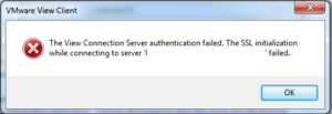 VMWare View Client SSL Error